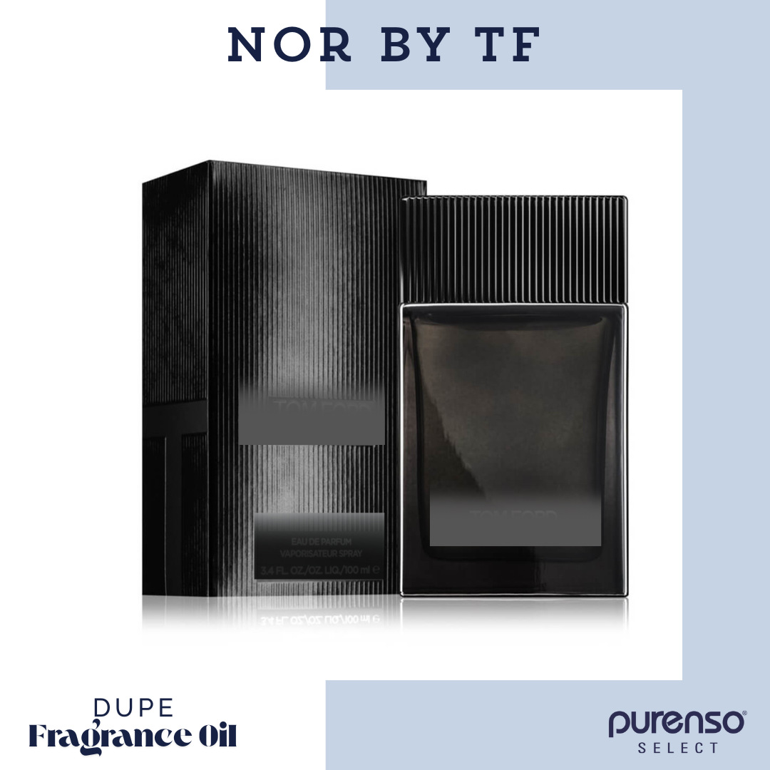 Nor By TF Dupe Fragrance Oil