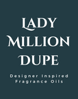 Lady Million Dupe Fragrance Oil