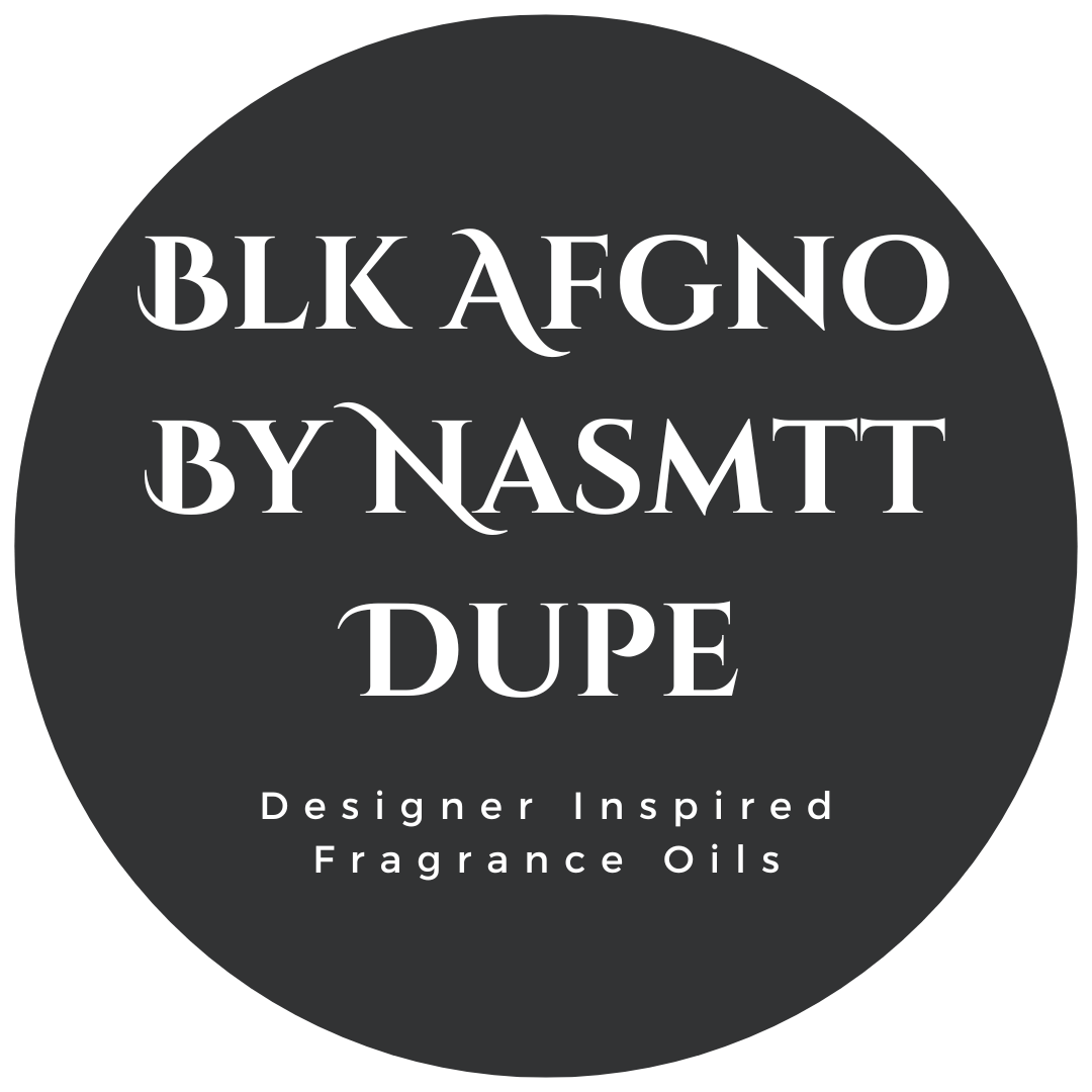 Blk Afgno By Nasmtt Dupe Fragrance Oil