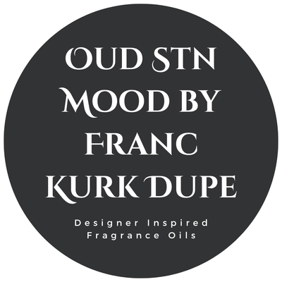 Oud Stn Mood by Franc Kurk Dupe Fragrance Oil